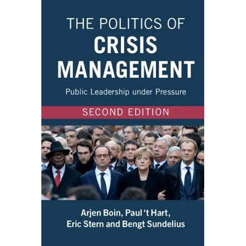 The Politics of Crisis Management - Hardcover