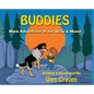 Buddies: More Adventures of Joe Willy and Musso - Hardcover