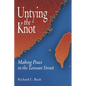 Untying the Knot: Making Peace in the Taiwan Strait - Paperback