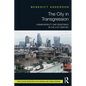 The City in Transgression: Human Mobility and Resistance in the 21st Century - Paperback