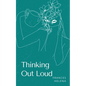 Thinking Out Loud - Paperback