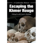 Escaping the Khmer Rouge: A Cambodian Memoir - Paperback