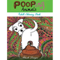 Pooping Animals: Adult Coloring Book - Hardcover