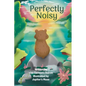 Perfectly Noisy - Hardcover