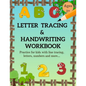 Letter Tracing & Handwriting Workbook: Fun way to Learn how to Trace Lines, Shapes, Alphabets and Numbers 1-10, Alphabet, Pre-Writing, and More - Paperback