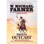 Proud Outcast: Days of War, Days of Peace - Hardcover