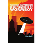 The Mildly Inappropriate Space Ventures of Wormboy - Paperback