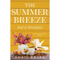 The Summer Breeze: Bed & Breakfast - Paperback