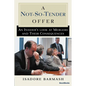 A Not-So-Tender Offer - Paperback