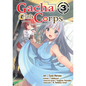 Gacha Girls Corps Vol. 3 (Manga) - Paperback