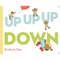 Up, Up, Up, Down! - Board Book