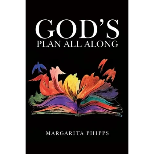 God's Plan All Along - Paperback