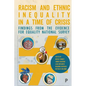 Racism and Ethnic Inequality in a Time of Crisis: Findings from the Evidence for Equality National Survey - Paperback