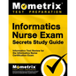 Informatics Nurse Exam Secrets Study Guide: Informatics Test Review for the Informatics Nurse Certification Exam - Paperback