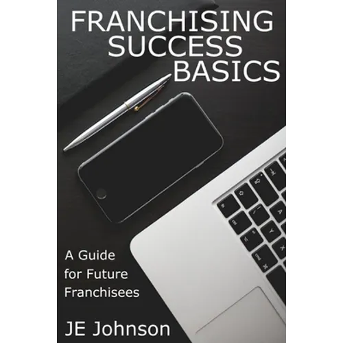 Franchising Success Basics - Paperback