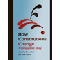 How Constitutions Change: A Comparative Study - Paperback