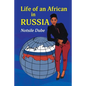 Life of an African in Russia: 'A long letter to my grandmother' - Paperback