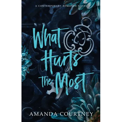 What Hurts the Most - Paperback