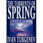 The Torrents of Spring by Ivan Turgenev, Fiction, Literary, Poetry - Hardcover