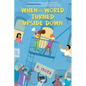 When the World Turned Upside Down - Hardcover