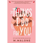 The Things I Do for You - Paperback