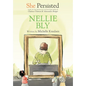 She Persisted: Nellie Bly - Hardcover