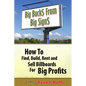 Big Bucks From Big Signs - Paperback