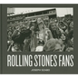 Joseph Szabo: Rolling Stones Fans - Hardcover