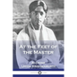 At the Feet of the Master - Paperback
