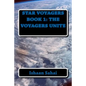 Star Voyagers Book 1: The Voyagers Unite - Paperback