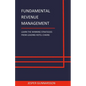Fundamental Revenue Management: Learn the winning strategies from leading hotel chains - Paperback