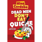 Dead Men Don't Eat Quiche: Martin and Owen Mysteries, Book 2 - Paperback