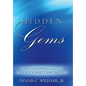 Hidden Gems: Discovering God's Overlooked Promises - Hardcover