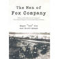 The Men of Fox Company: History and Recollections of Company F, 291st Infantry Regiment, Seventy-Fifth Infantry Division - Hardcover