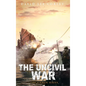 The Uncivil War - Hardcover