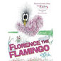 Florence the Flamingo - Hardcover