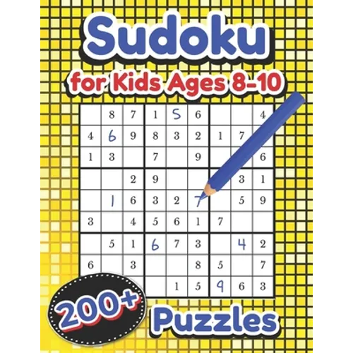 Sudoku for Kids Ages 8-10: Over 200 Puzzles Very Easy to Medium - Paperback
