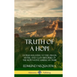 Truth of a Hopi: Stories Relating to the Origin, Myths, and Clan Histories of the Hopi Native American Tribe (Hardcover) - Hardcover