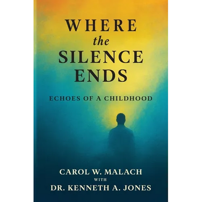 Where the Silence Ends: Echoes of a Childhood - Paperback
