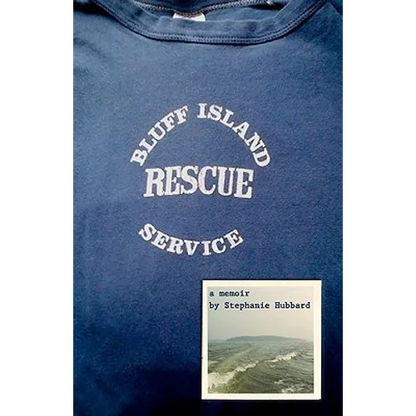 Bluff Island Rescue Service: a memoir - Paperback
