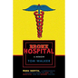Bronx Hospital: A Memoir - Paperback