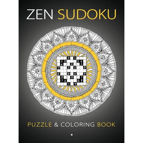 Zen Sudoku: Puzzle & Coloring Book [Hardback] - Hardcover