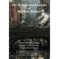 The Rediscovered Annals of Sherlock Holmes - Hardcover
