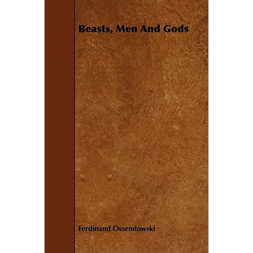 Beasts, Men and Gods - Paperback