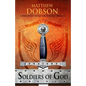 Soldiers of God: A Bible Study Guide for Spiritual Warfare - Paperback