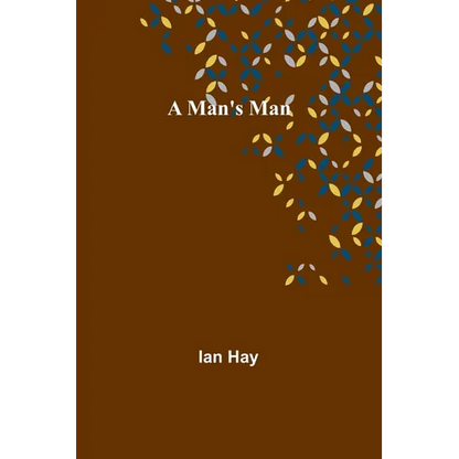 A Man's Man - Paperback