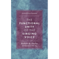 Functional Unity of the Singing Voice - Paperback