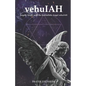 vehuIAH: Angelic Magic with the Kabbalistic Angel vehuIAH - Paperback