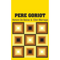 Pere Goriot - Hardcover