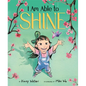 I Am Able to Shine - Hardcover